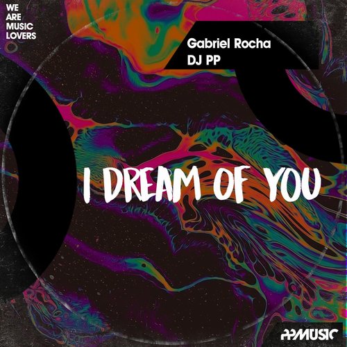 DJ PP, Gabriel Rocha - I Dream Of You [PPM439]